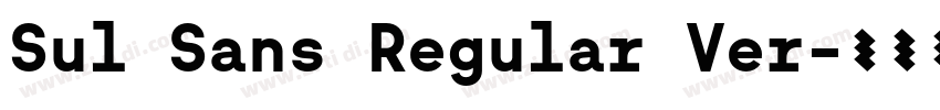 Sul Sans Regular Ver字体转换